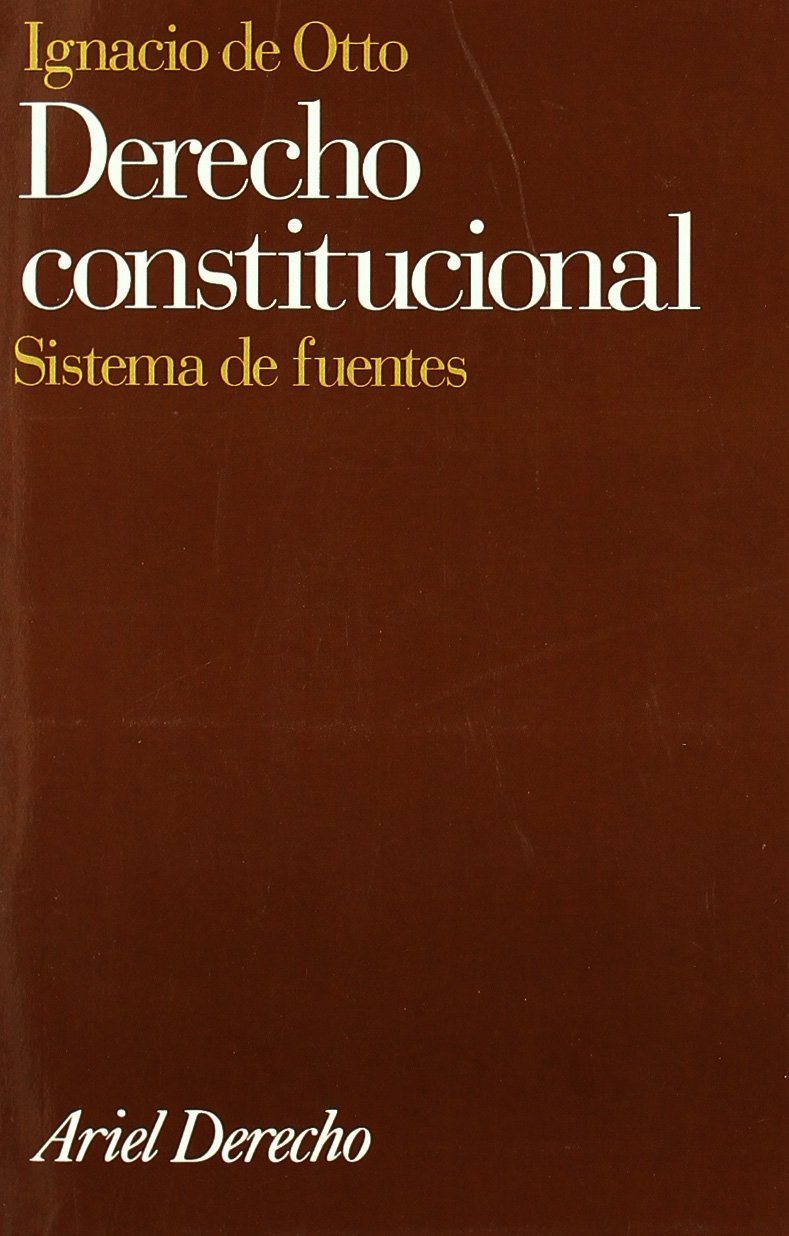 Derecho constitucional: Sistema de fuentes: 1 (Ariel Derecho)