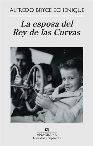 La esposa del Rey de las Curvas: 474 (Narrativas hispánicas)