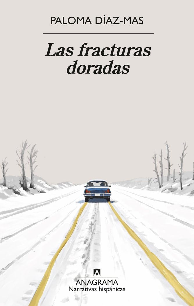Las fracturas doradas (Narrativas hispánicas)