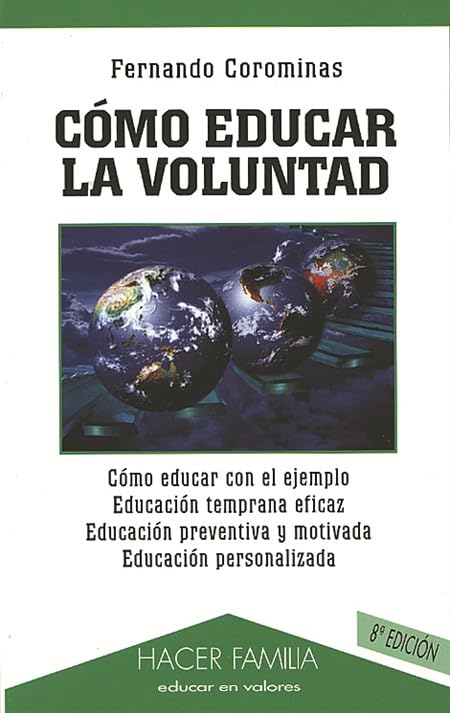 Cómo educar la voluntad (Hacer Familia)