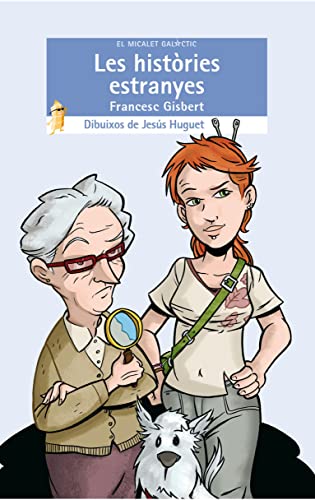 Les històries estranyes: 130 (El Micalet Galàctic)