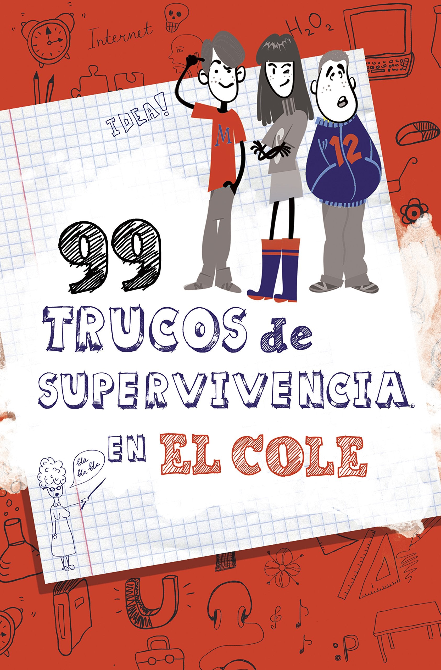 99 trucos de supervivencia en el cole (Jóvenes lectores)