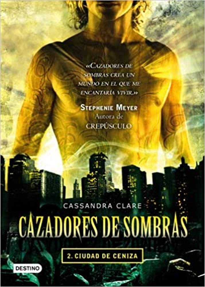 Cazadores de sombras 2: ciudad de ceniza
