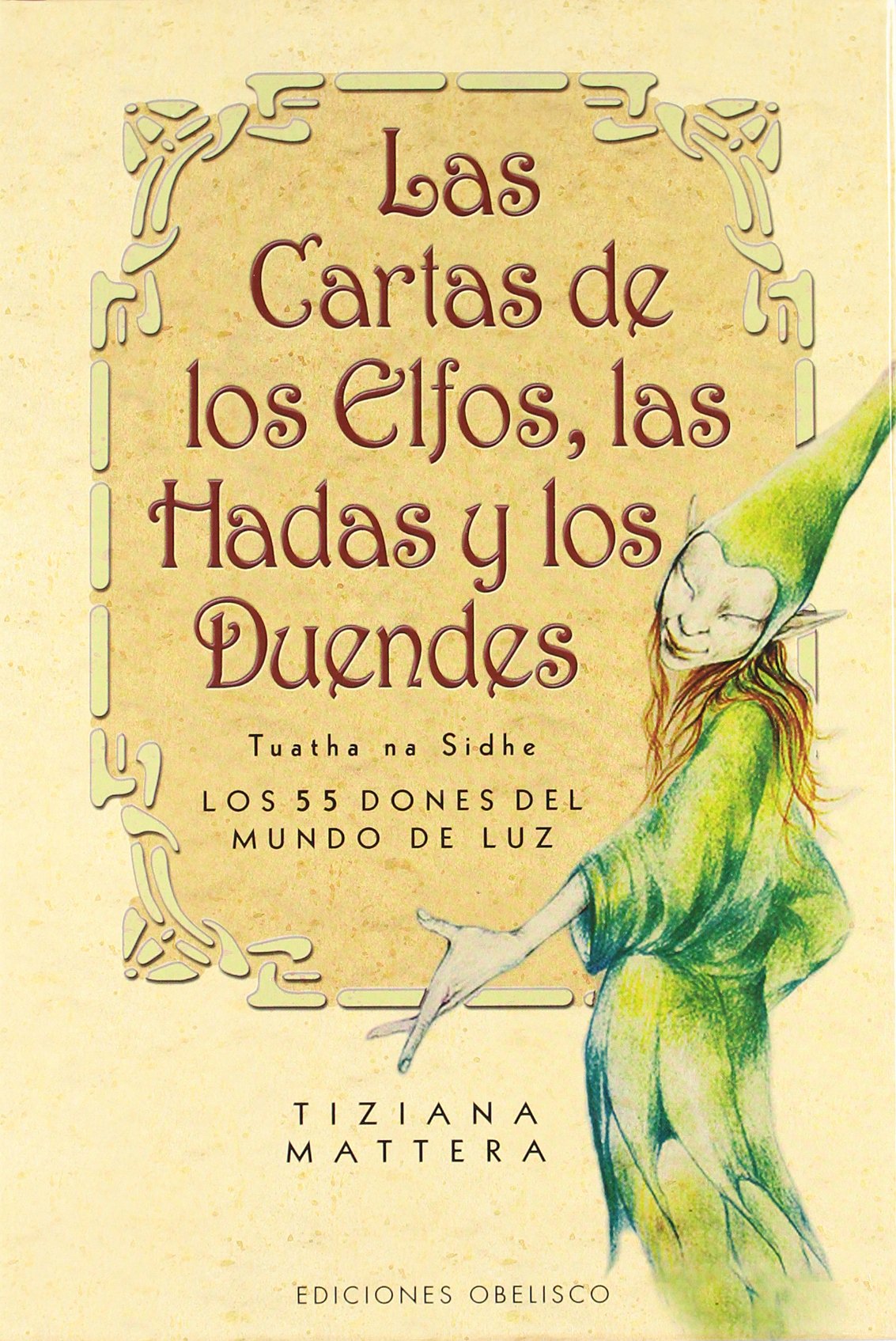 Las Cartas de Los Elfos, Las Hadas y Los Duendes