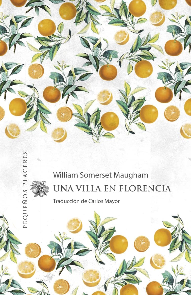 UNA VILLA EN FLORENCIA: 6 (Pequeños Placeres)