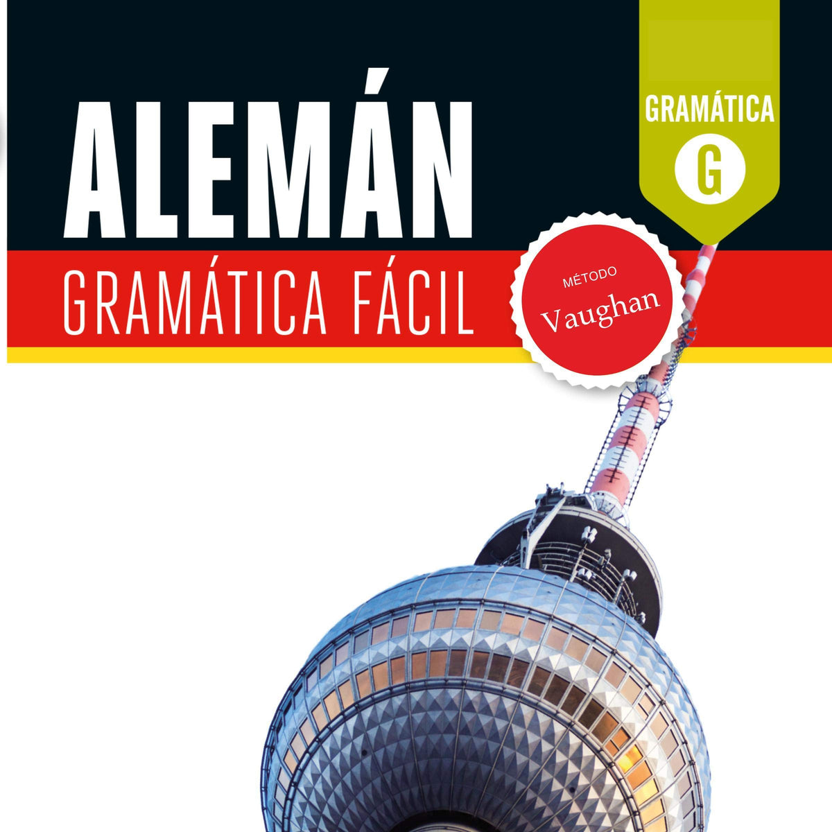 ALEMAN GRAMATICA FACIL (SIN COLECCION)