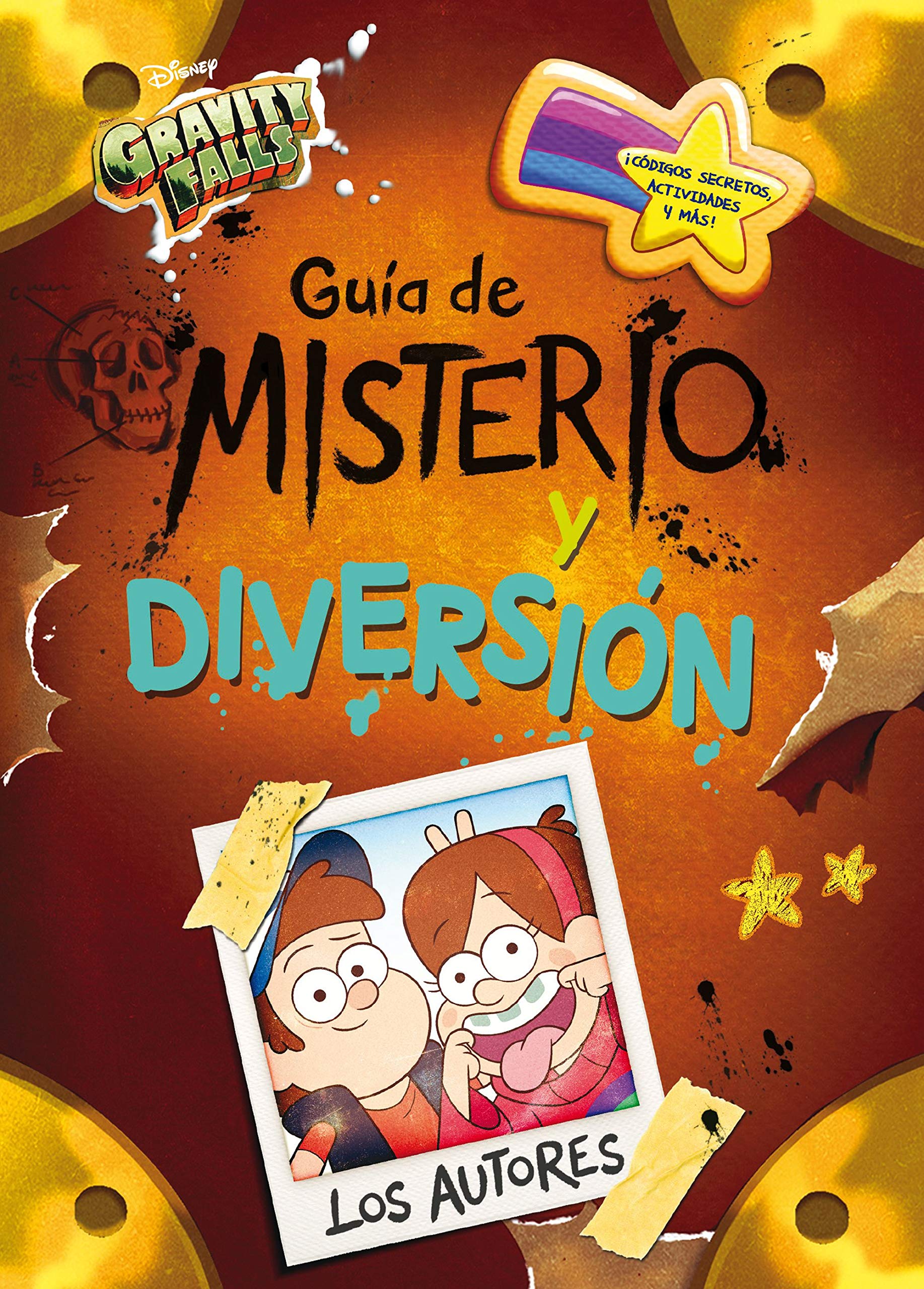 Gravity Falls. Guía de Misterio Y Diversión