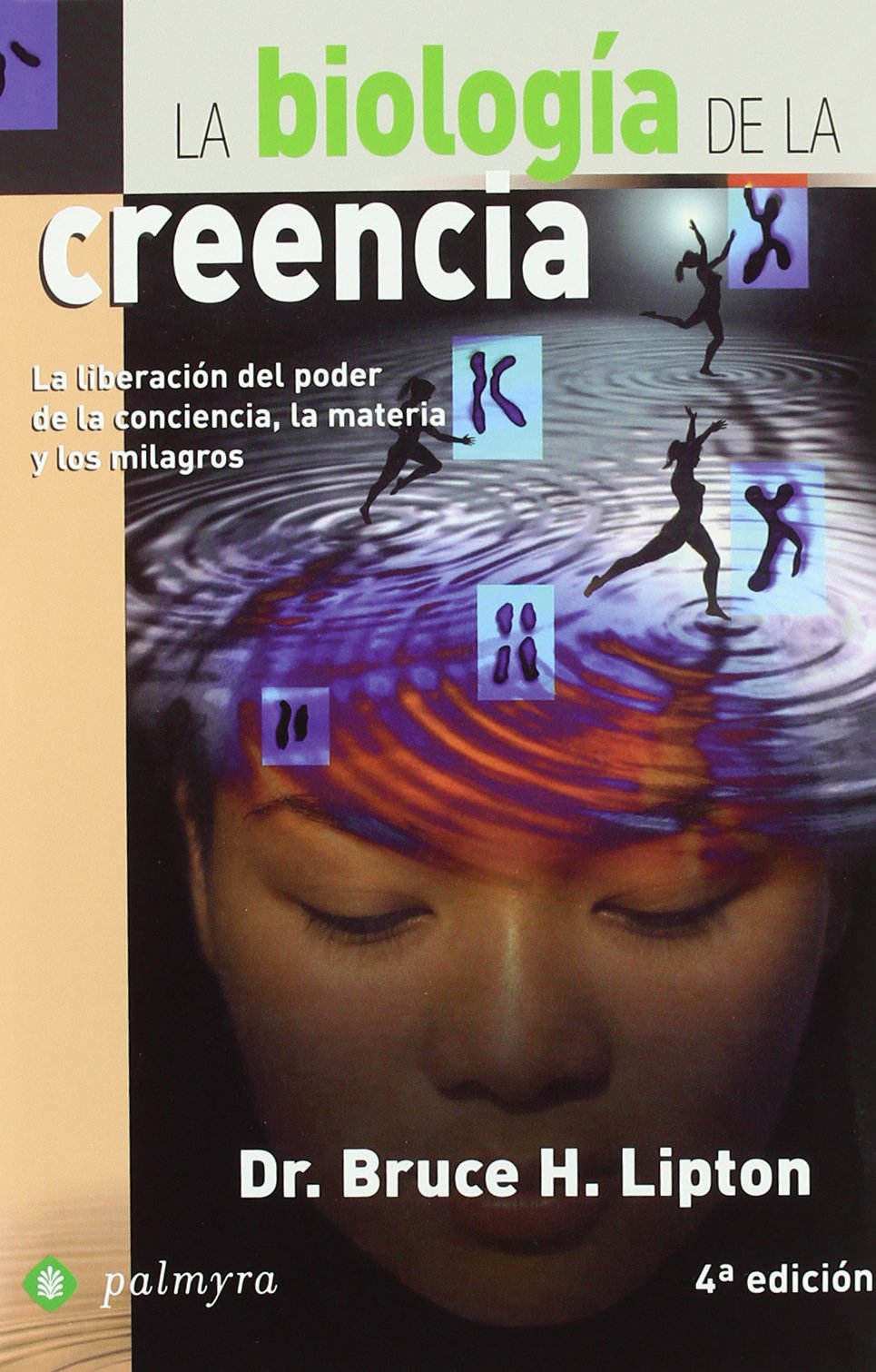 La biología de la creencia