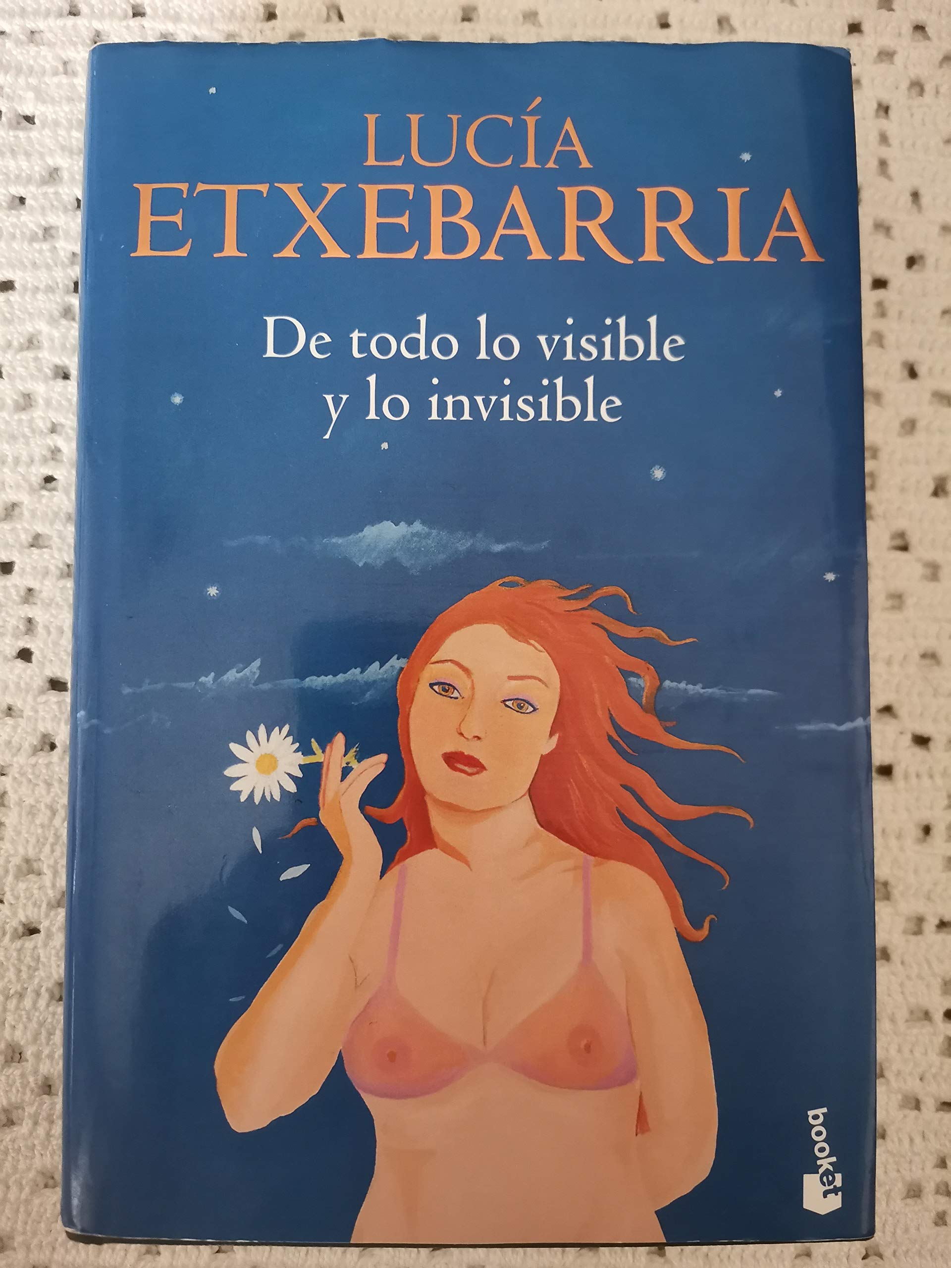 DE TODO LO VISIBLE Y LO INVISIBLE
