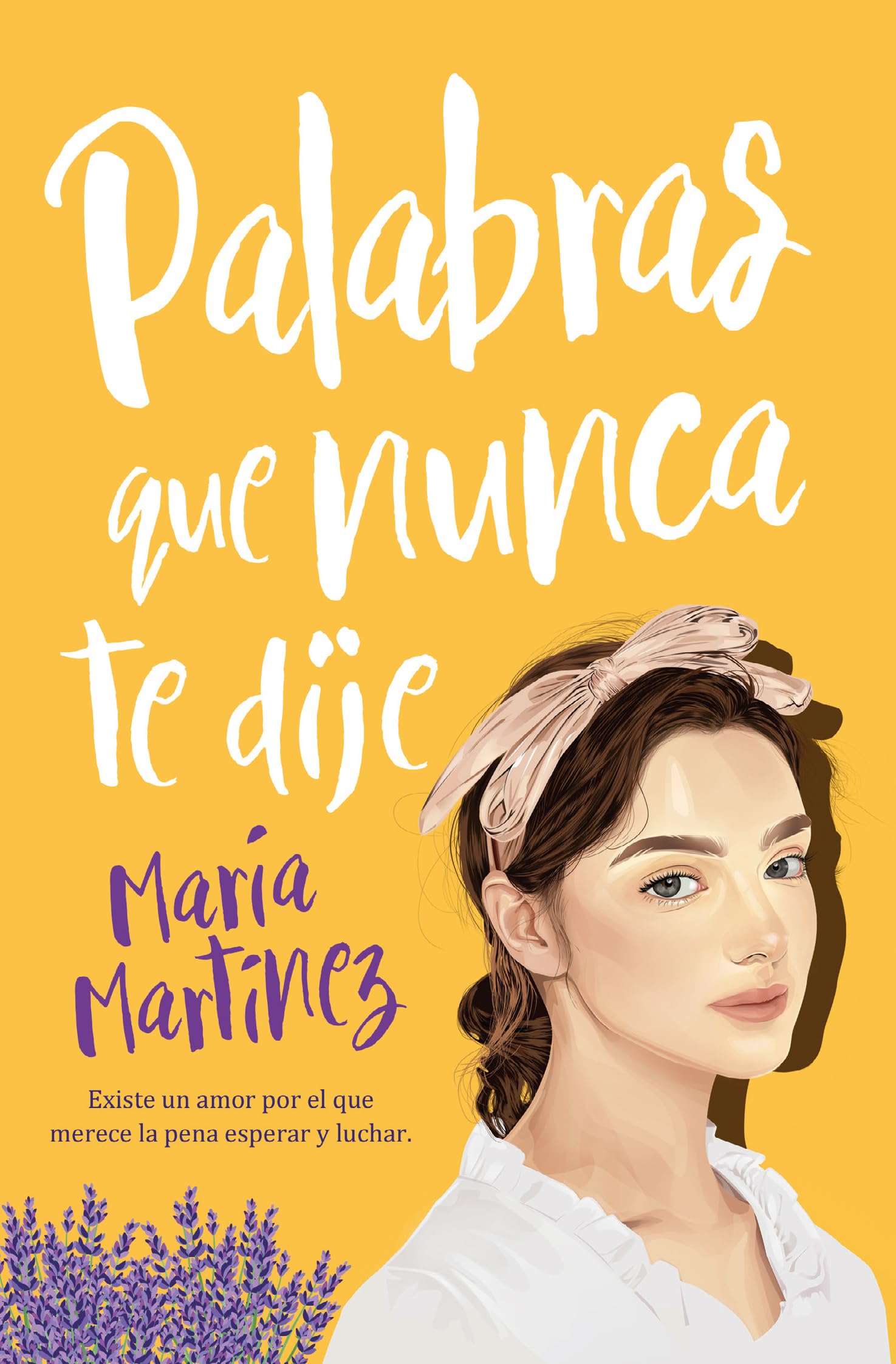 Palabras que nunca te dije (Books4pocket narrativa)