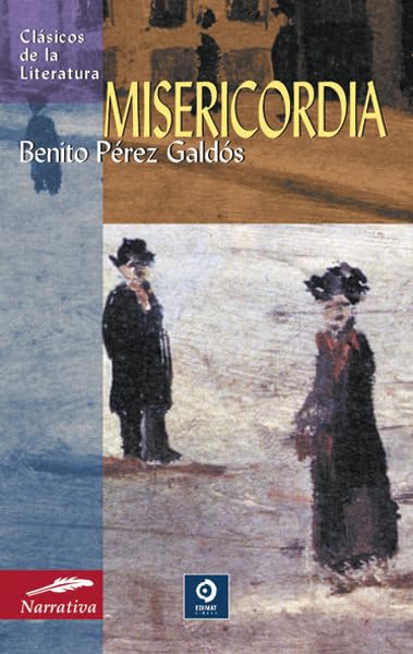 Misericordia (Clásicos de la literatura universal)
