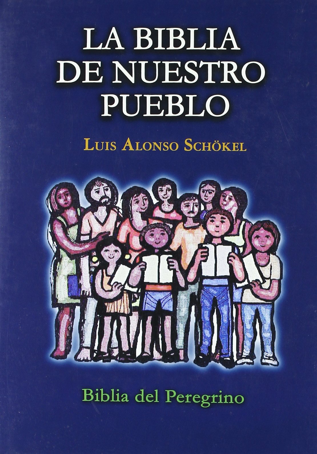 Biblia de Nuestro Pueblo .España