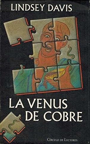 La Venus de cobre (Serie Marco Didio Falco 3)