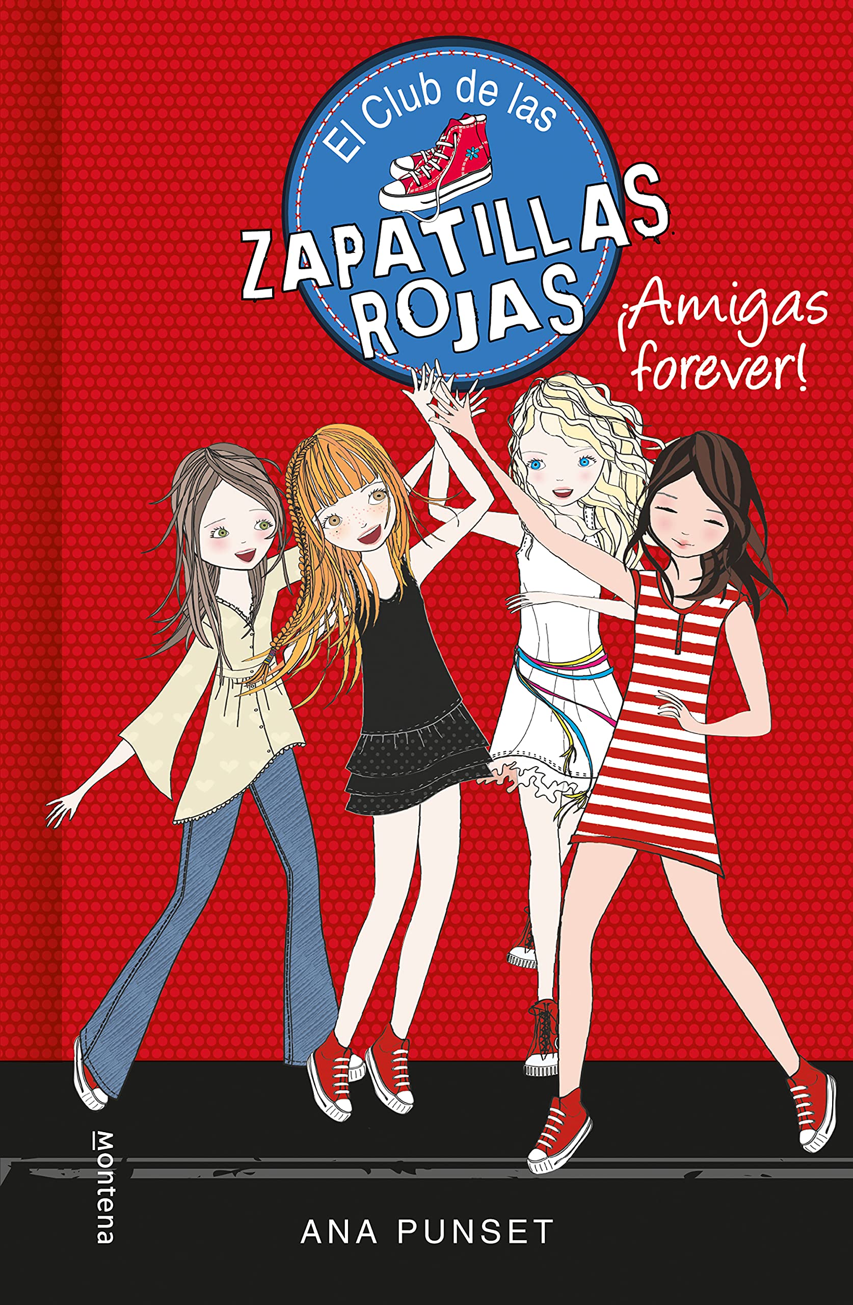 El Club de las Zapatillas Rojas 2 - ¡Amigas forever!