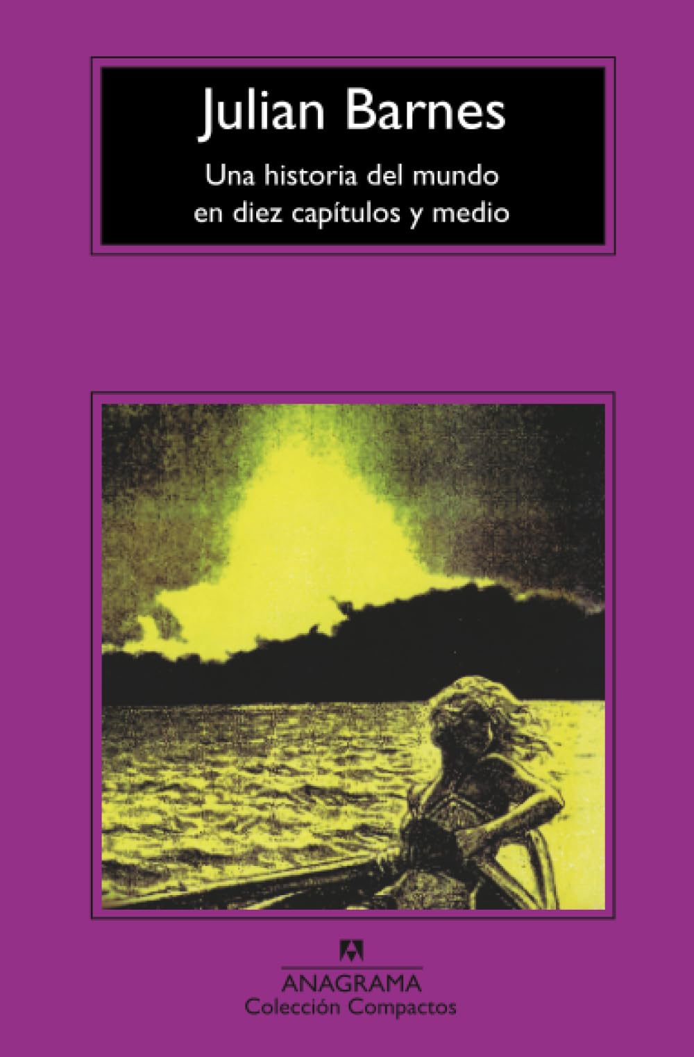 Una historia del mundo en diez capítulos y medio