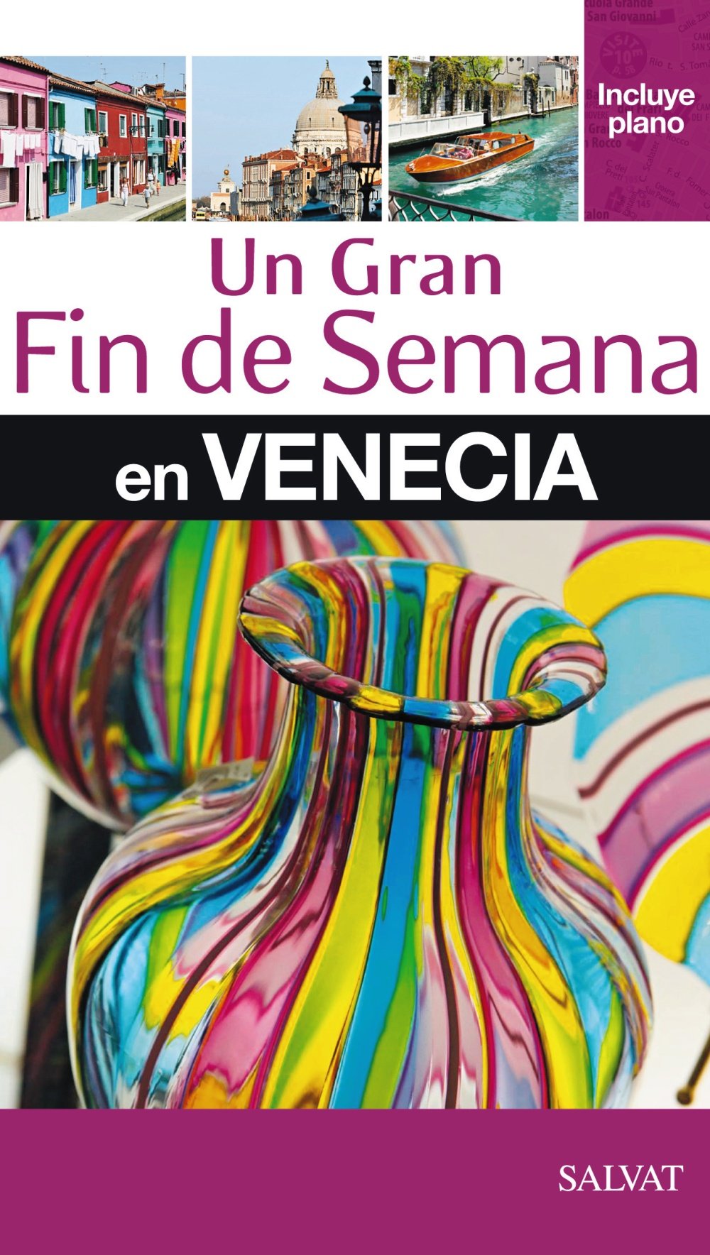 Un gran Fin de Semana en Venecia (Castellano - Salvat - Turismo - Fin De Semana)
