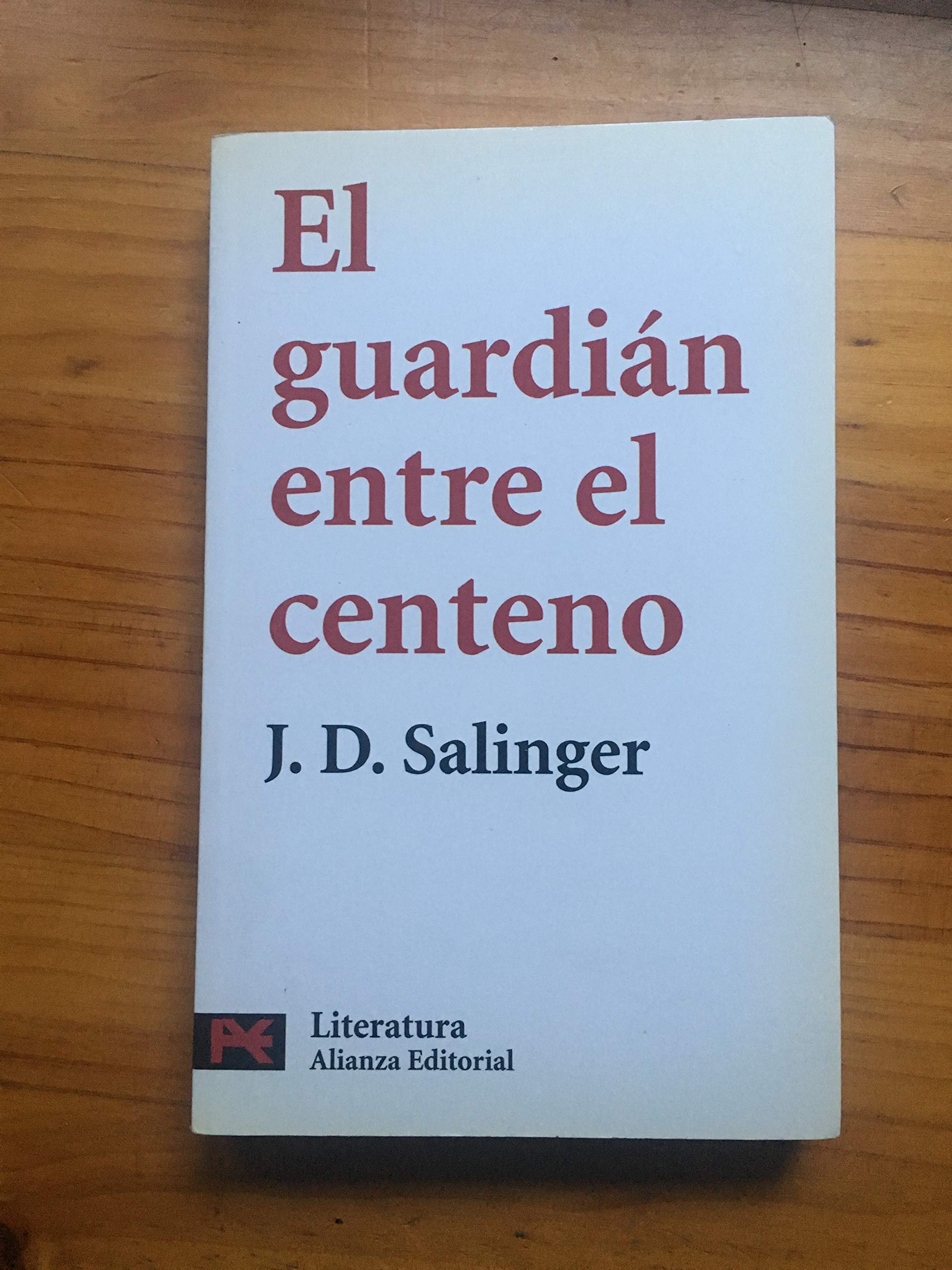 El guardián entre el centeno (El Libro De Bolsillo - Literatura)