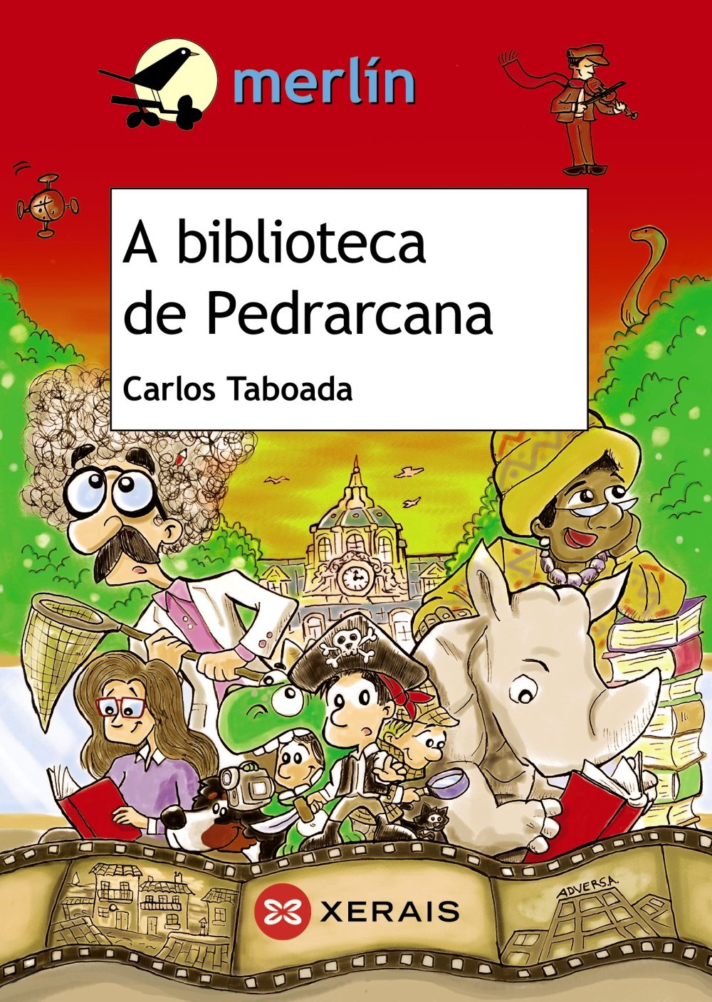 A biblioteca de Pedrarcana (INFANTIL E XUVENIL - MERLÍN - De 11 anos en diante)