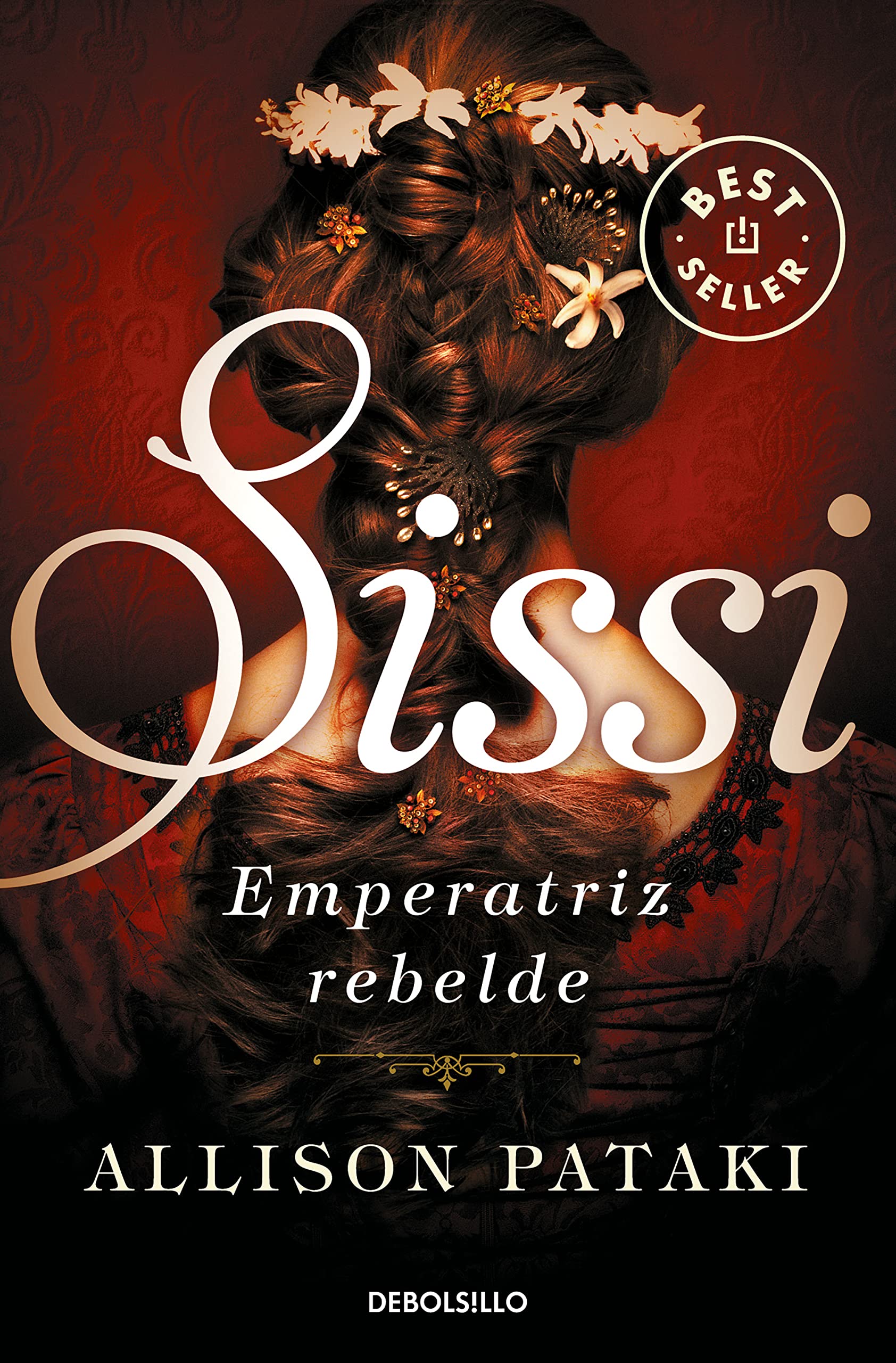 Sissi, emperatriz rebelde (Sissi 2) (Best Seller)