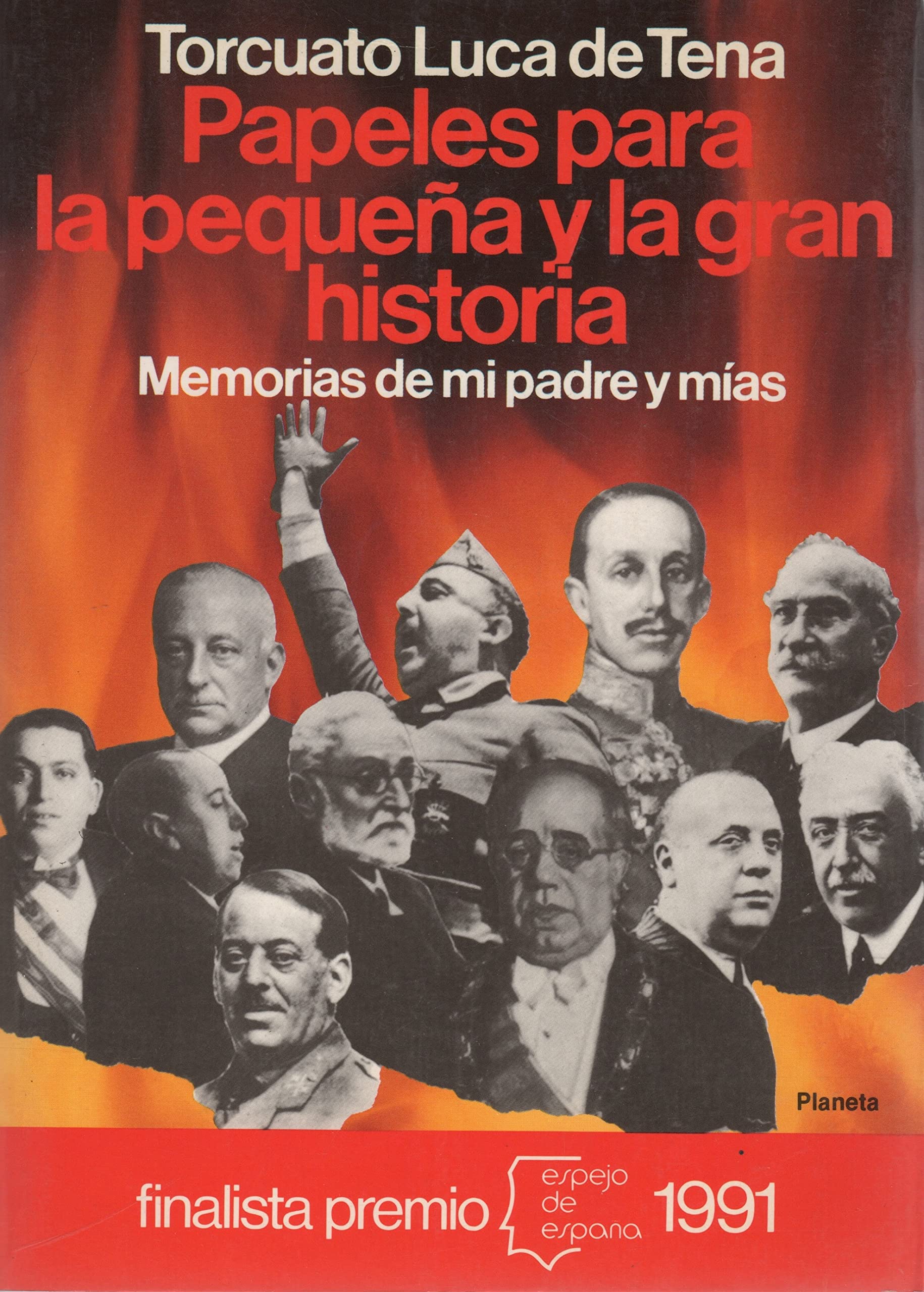 Papeles para la pequeña y la gran historia