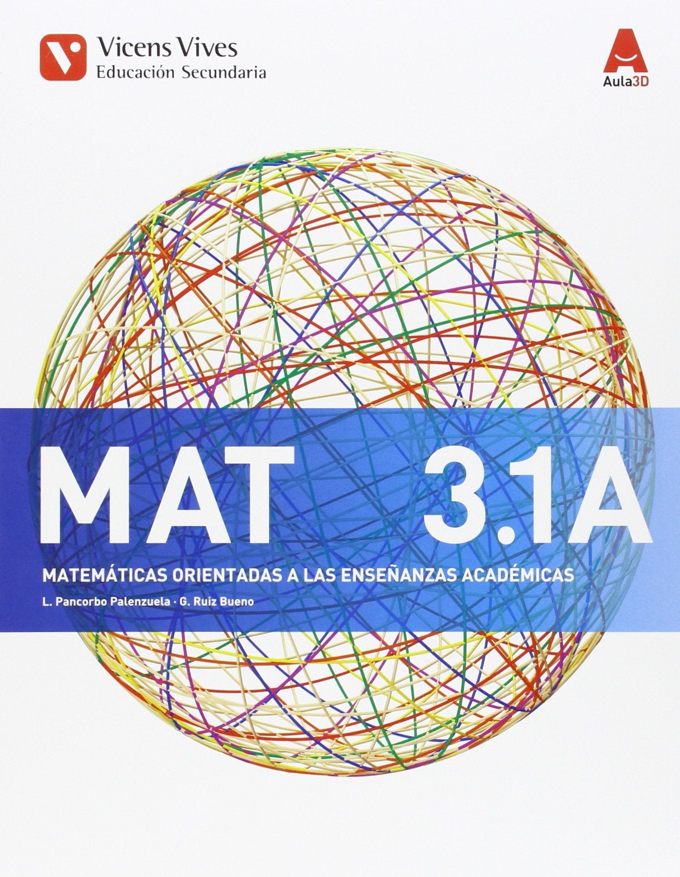 MAT 3 A TRIM (MATEMATICAS ACADEMICAS) AULA 3D: 000003 - 9788468230405