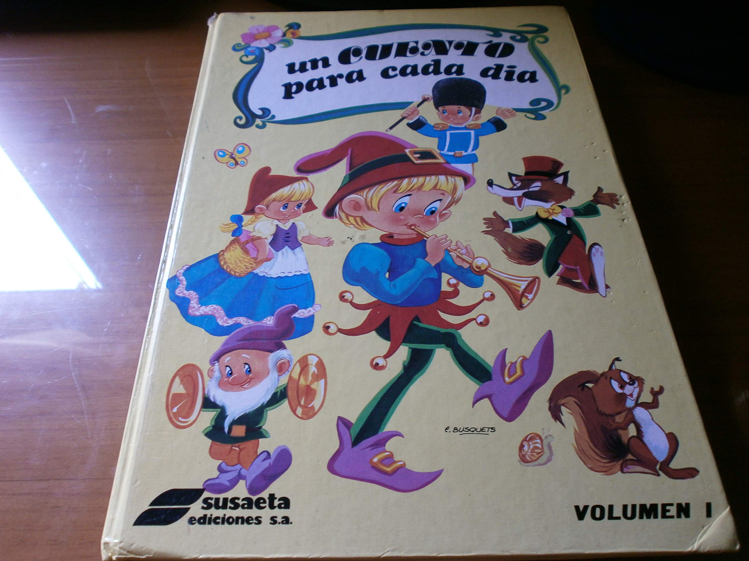 Cuento para cada dia, un (vol I) (Biblioteca 365)