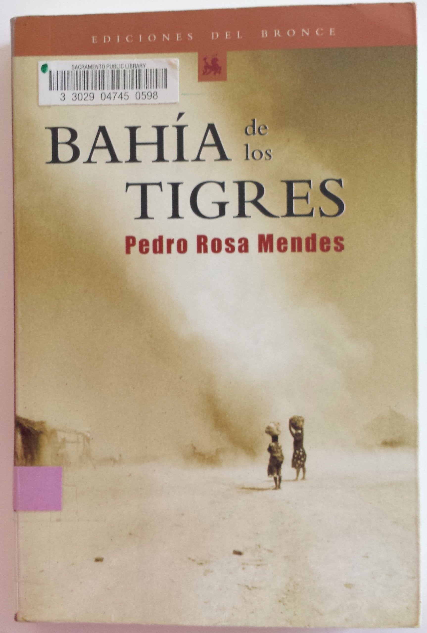 Bahia De Los Tigres (Cuadernos Del Bronce, 79)