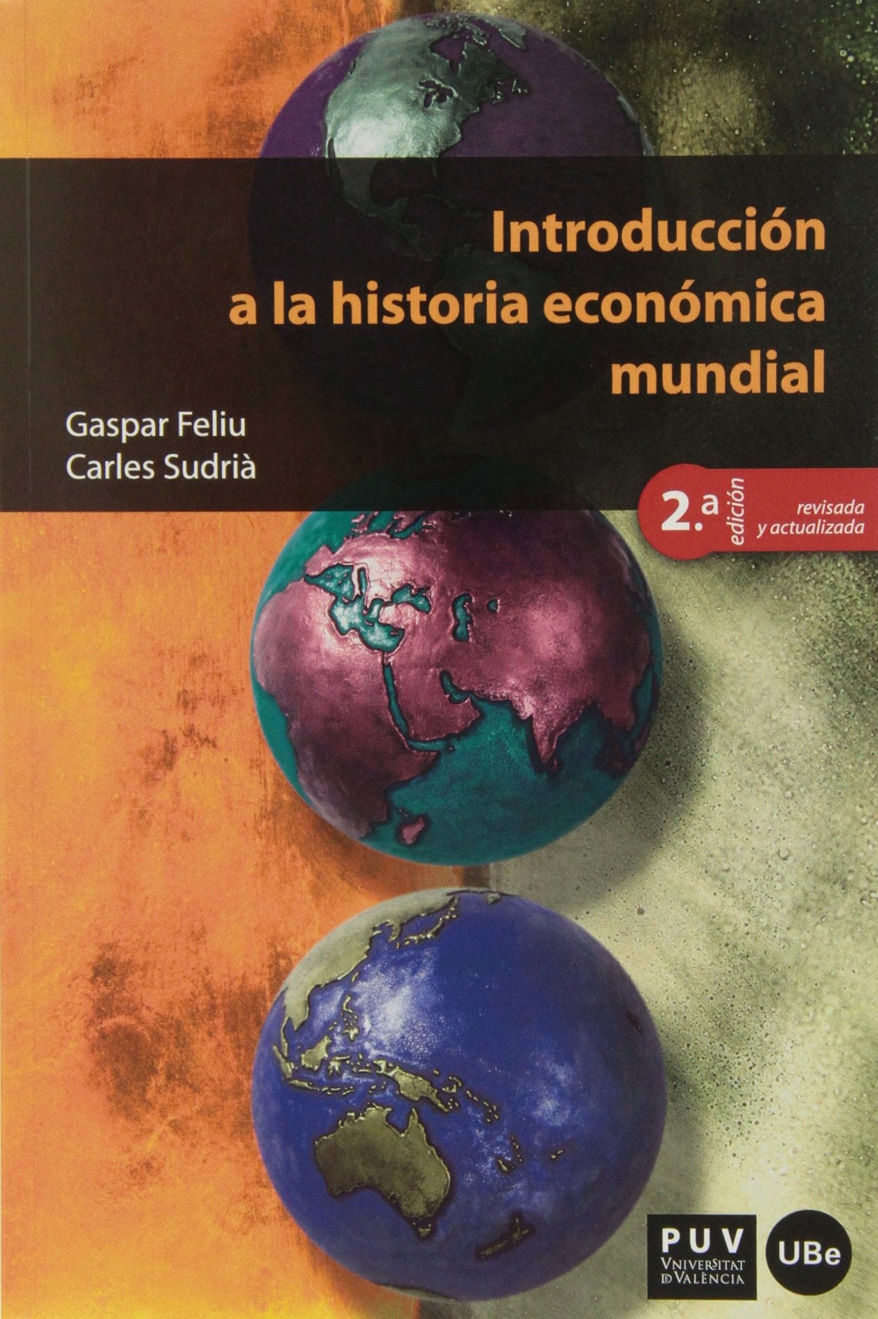 Introducción a la historia económica mundial: 102 (Educació. Sèrie Materials)