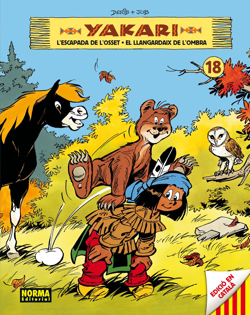 YAKARI VOL 18 CATALAN. L'ESCAPADA DE L'OSSET EL LLAGARDAIX DE L'OMBRA