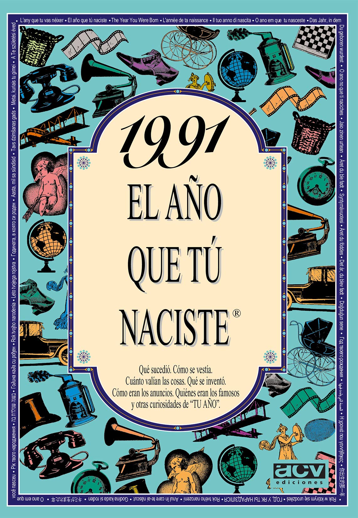 1991 EL AÑO QUE TÚ NACISTE - Regalo de cumpleaños ideal para quienes cumplen 35 años en 2026