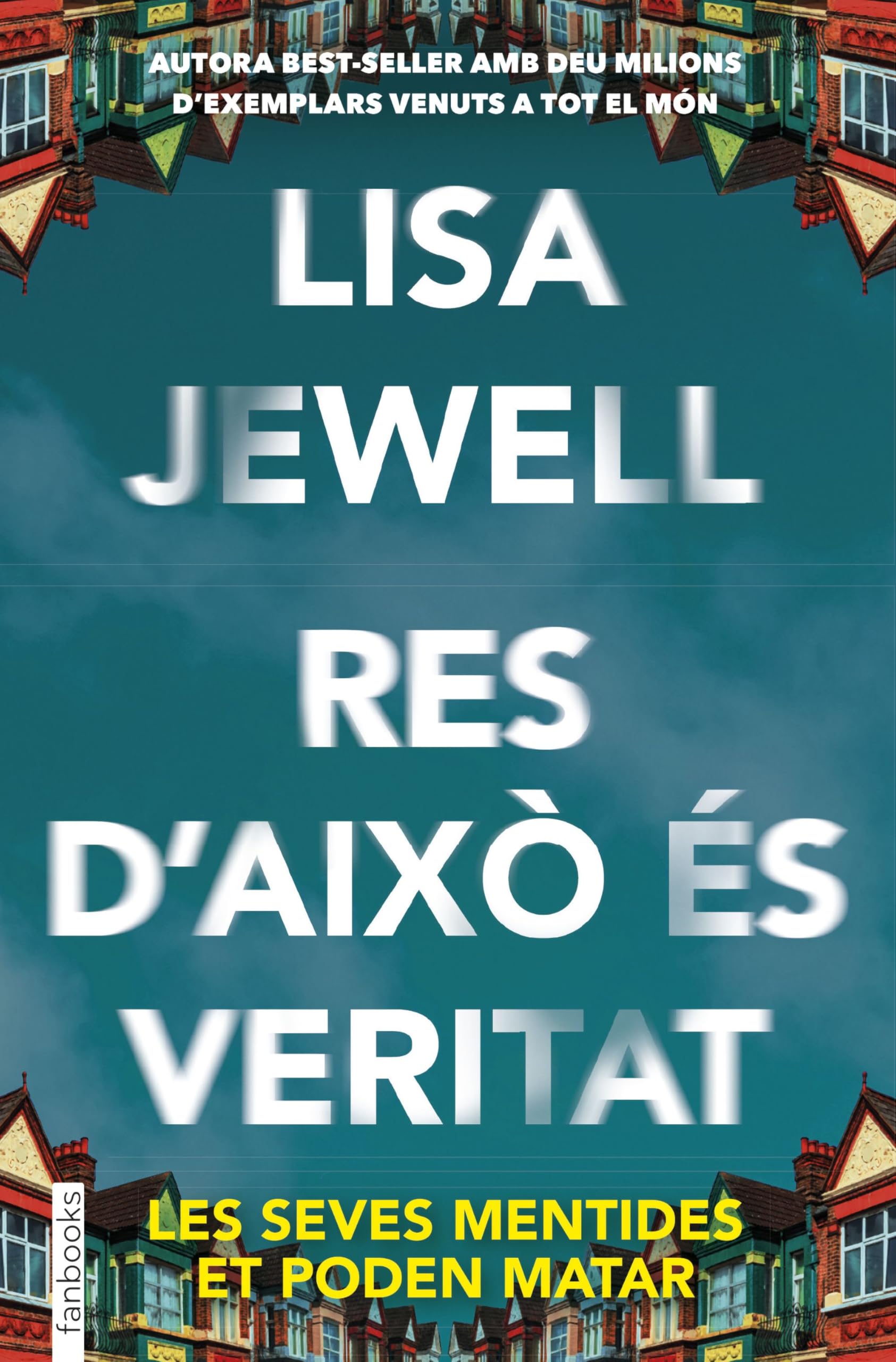 Res d'això és veritat (Thrillers)