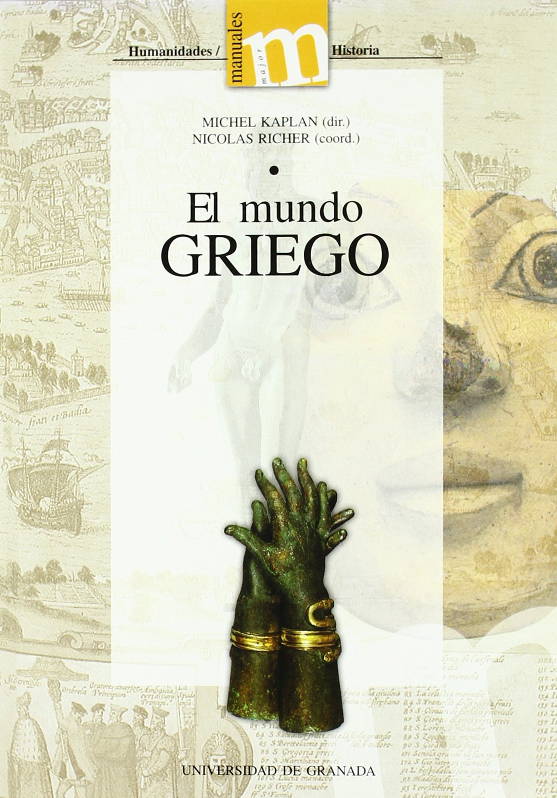 El Mundo Griego: 12 (Manuales Major/ Humanidades Historia)