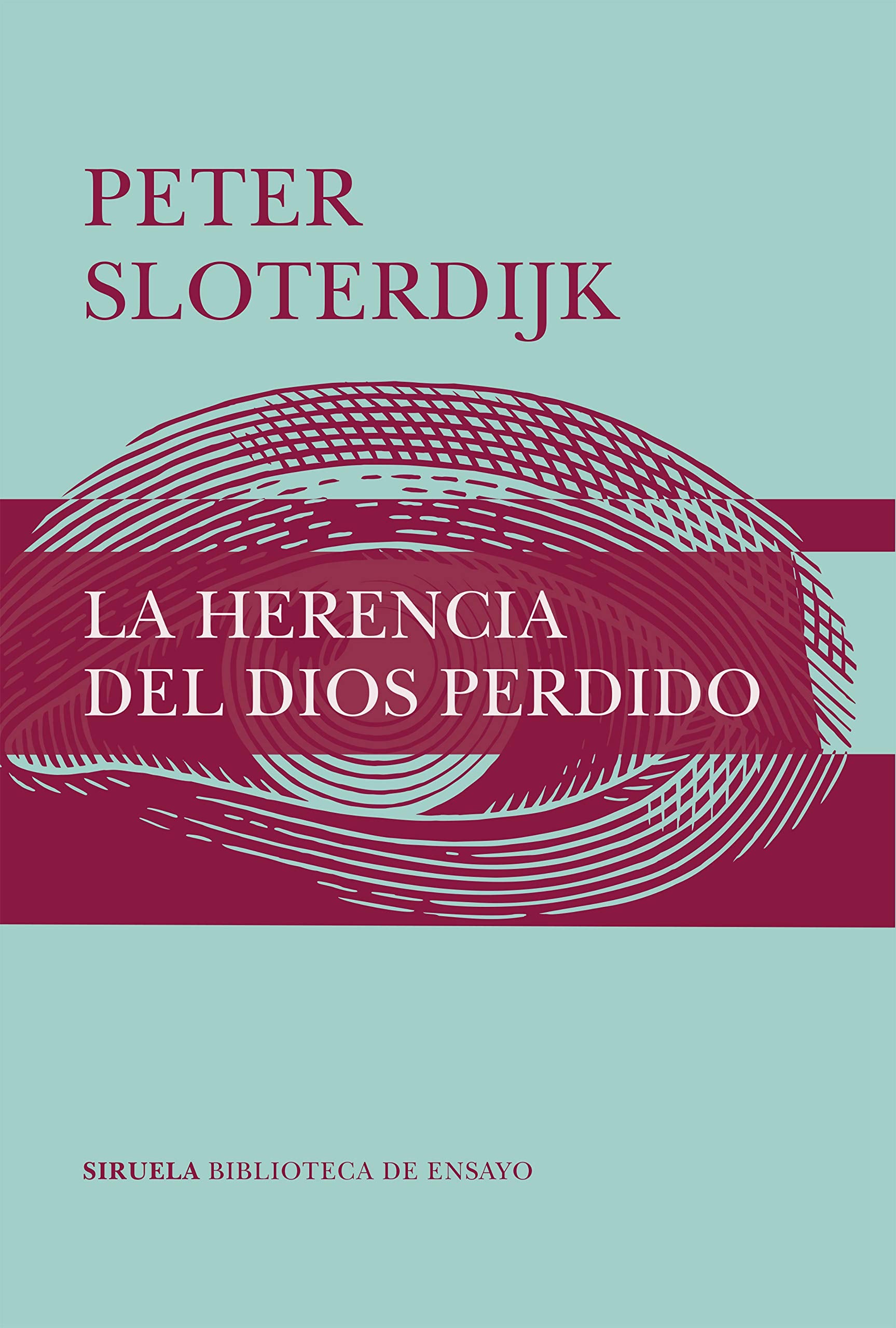 La herencia del Dios perdido: 109 (Biblioteca de Ensayo / Serie mayor)