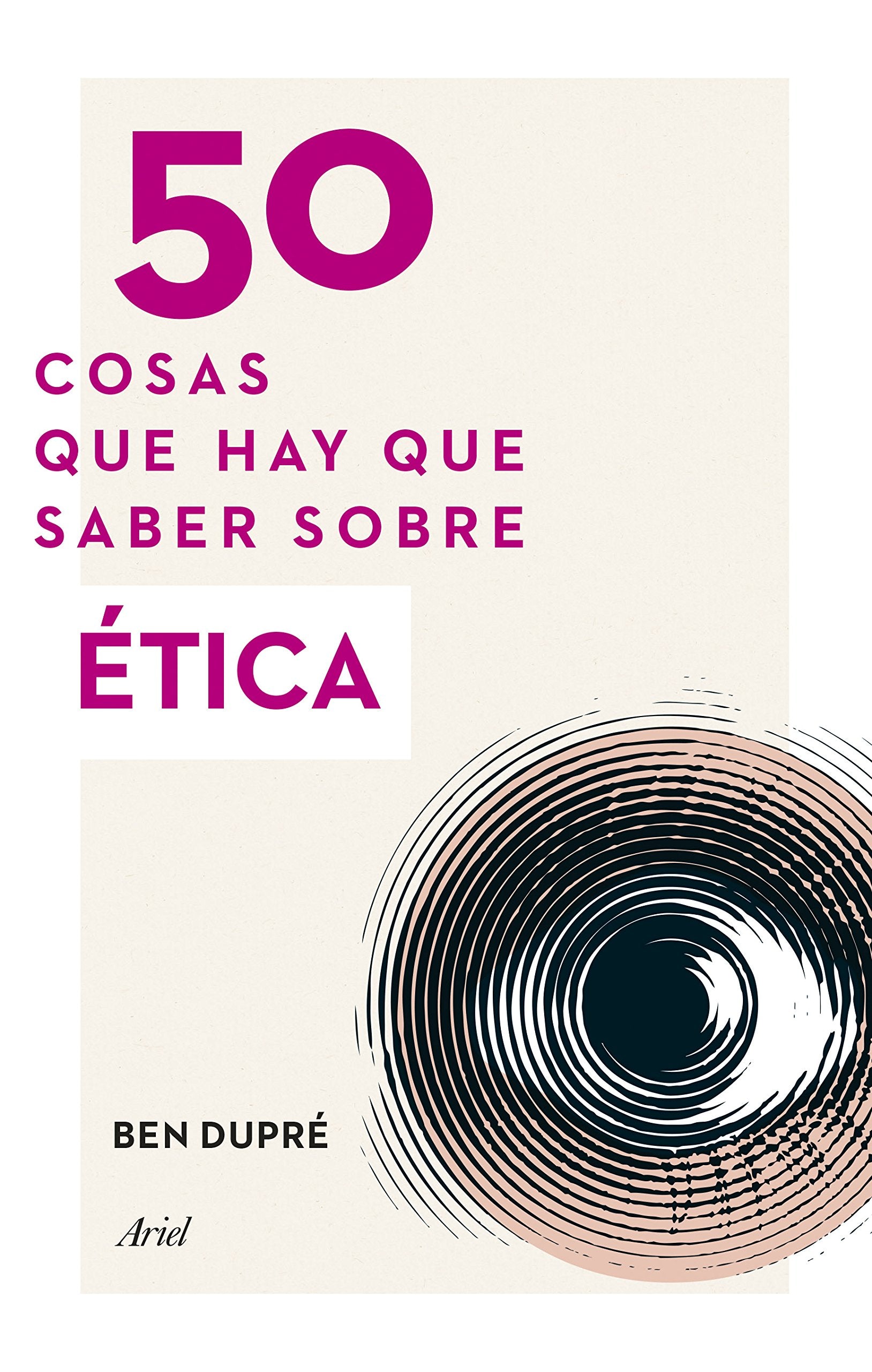 50 cosas que hay que saber sobre Ética