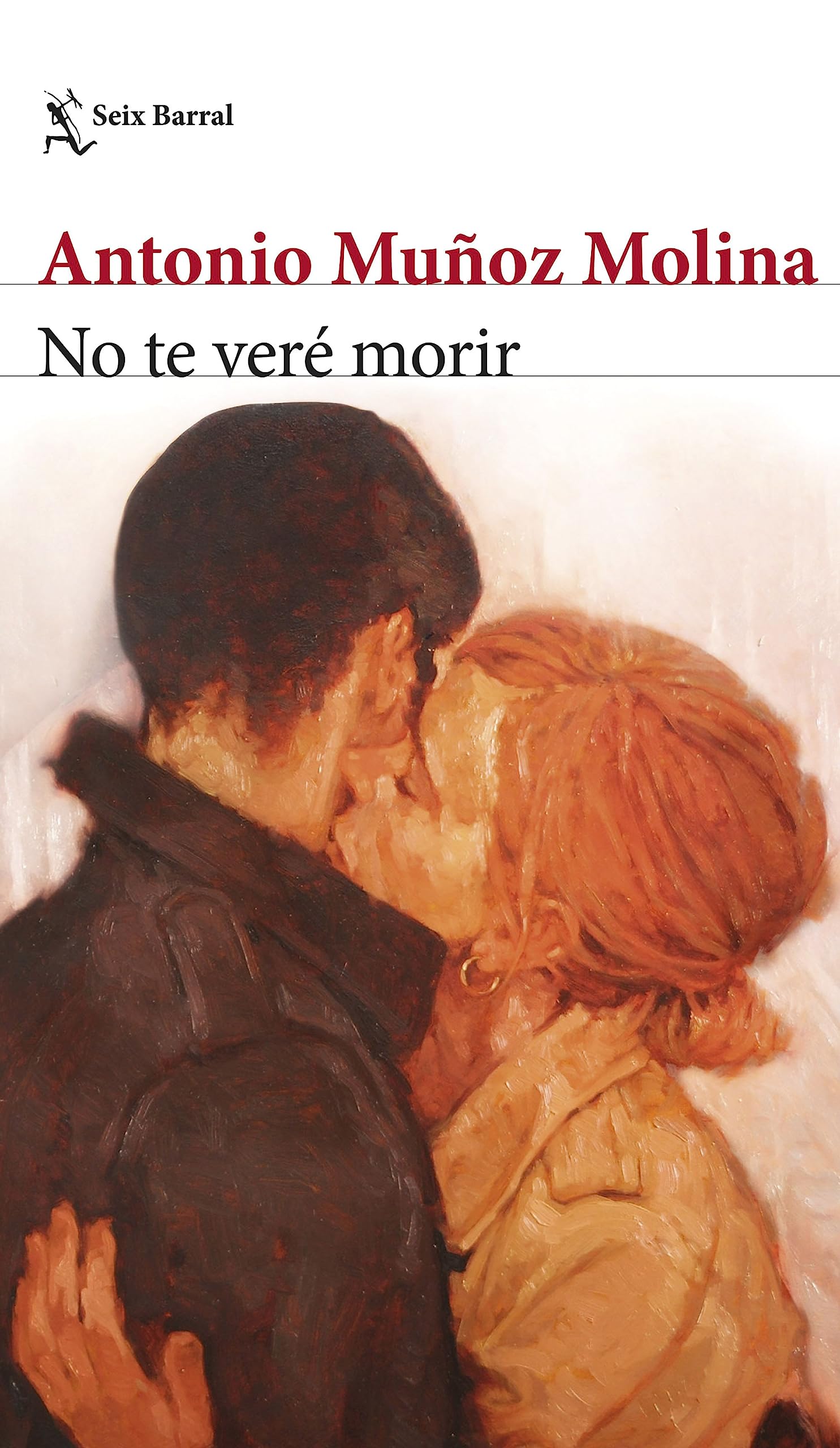 No te veré morir (Biblioteca Breve)