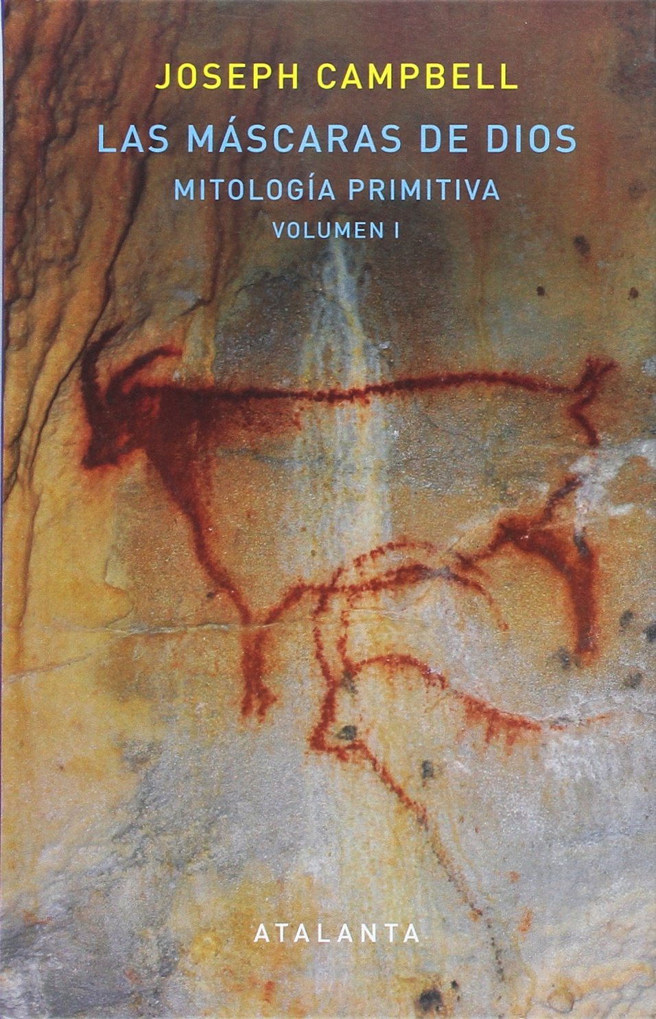 Las Máscaras de Dios: Mitología Primitiva. Vol. I: 110 (MEMORIA MUNDI)