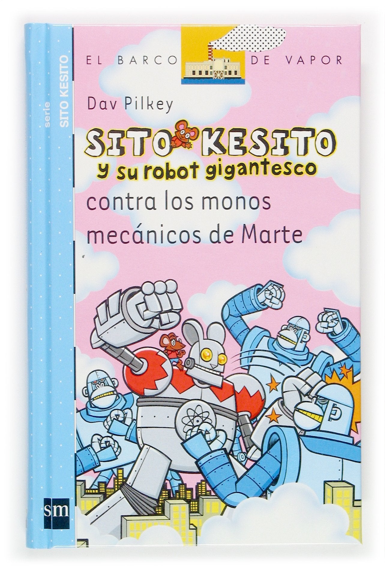 Sito Kesito y su robot gigantesco contra los monos mecánicos de Marte (Barco de Vapor Azul)