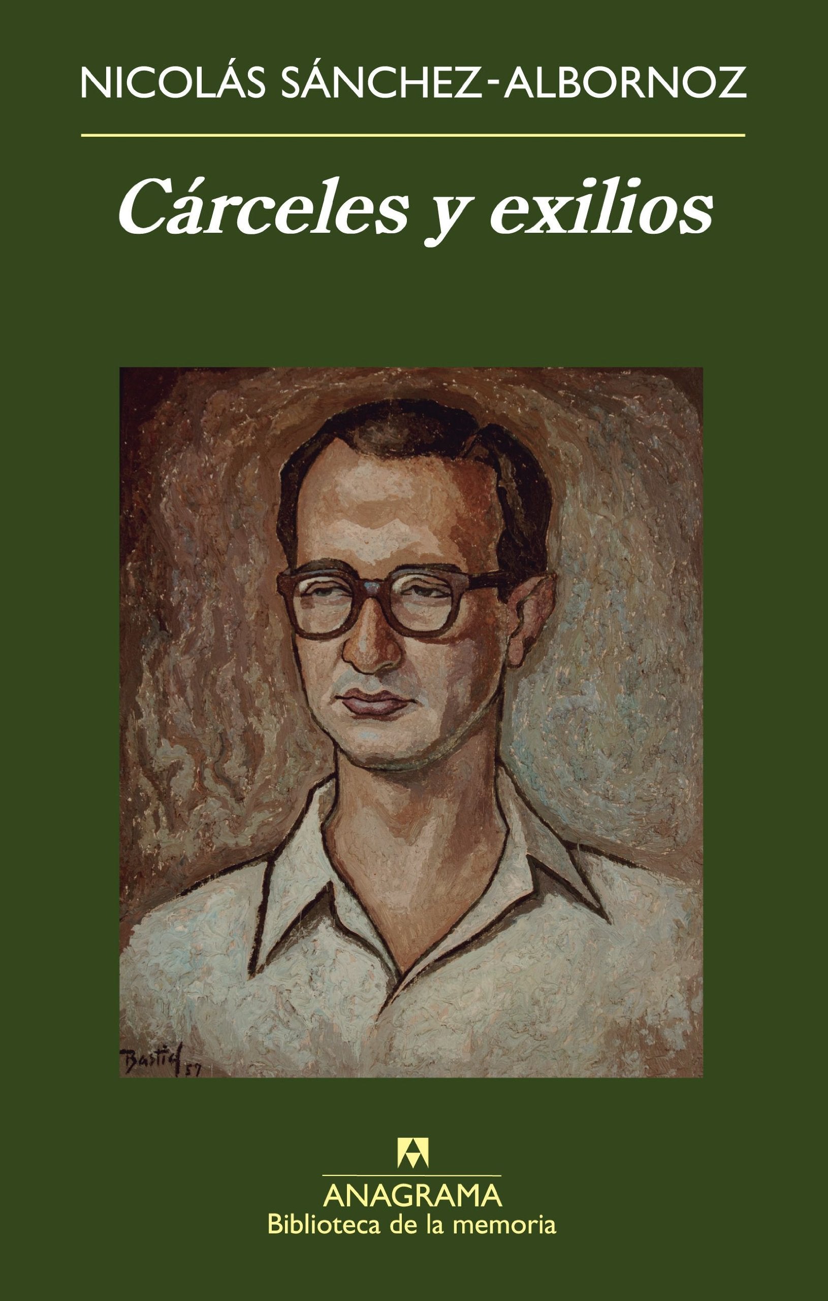 Cárceles y exilios: 29 (Biblioteca de la memoria)