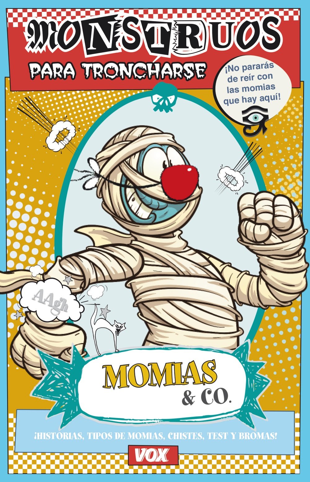 Momias & CO (Vox - Infantil / Juvenil - Castellano - A Partir De 5/6 Años - Libros Creativos)