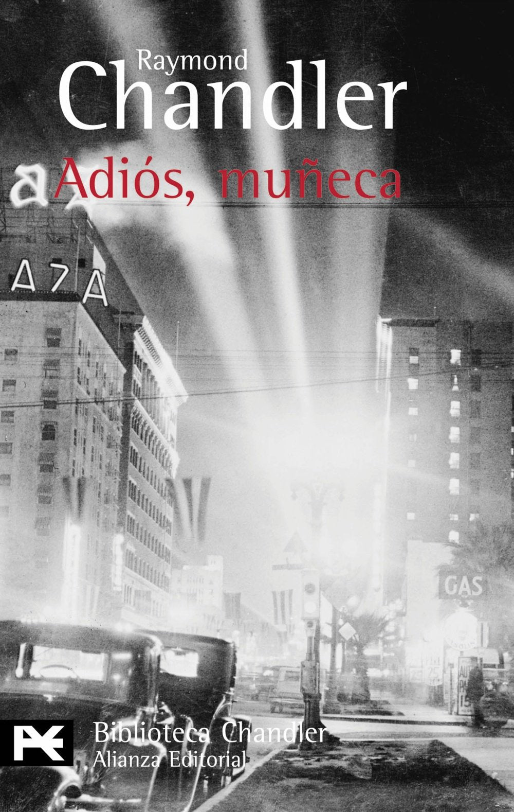 Adiós, muñeca (El Libro De Bolsillo - Bibliotecas De Autor - Biblioteca Chandler)