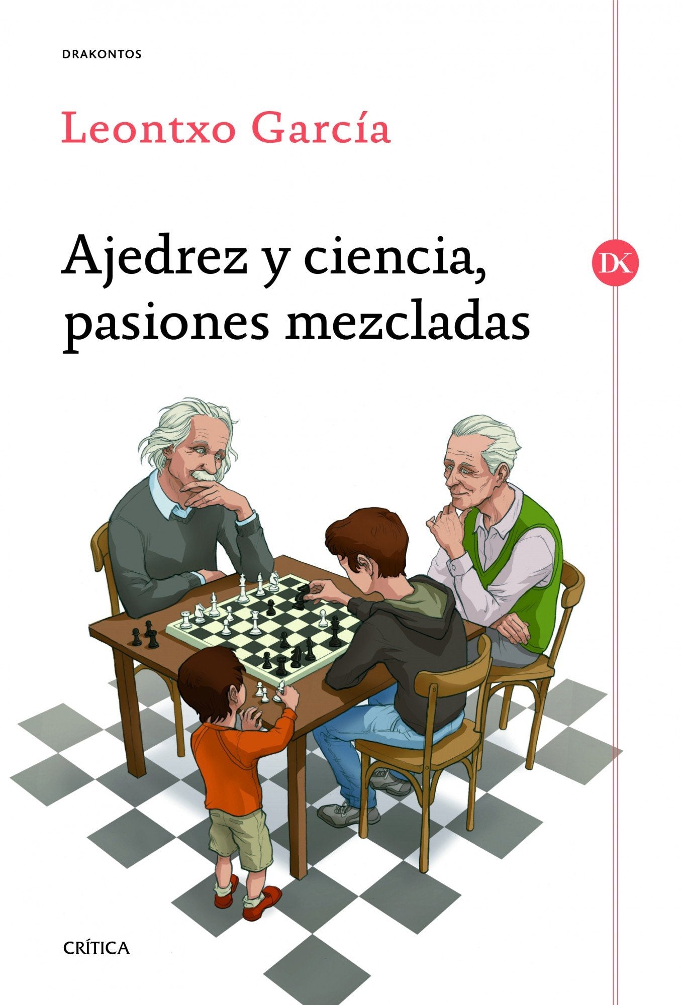 Ajedrez y ciencia, pasiones mezcladas (Drakontos)