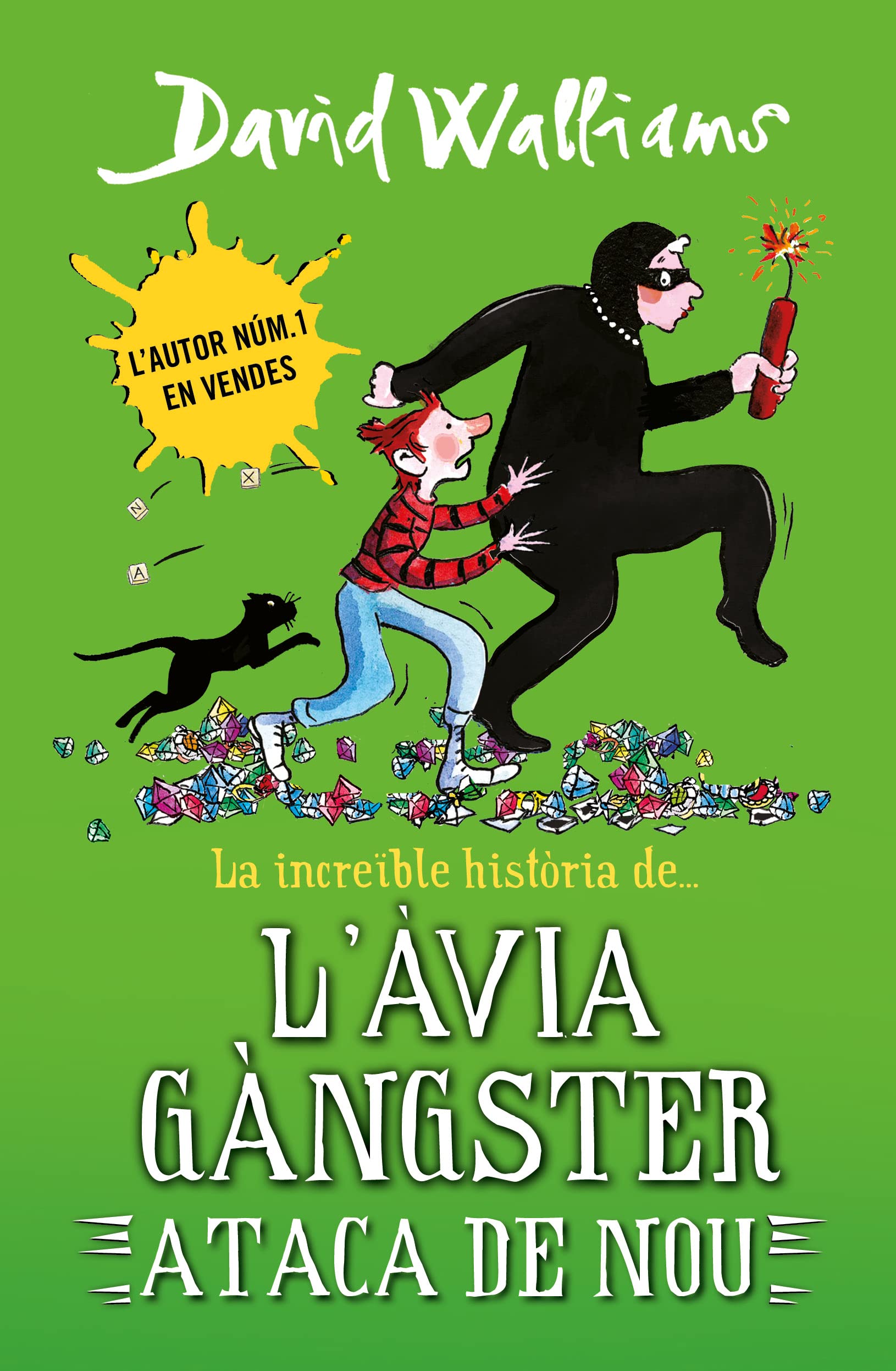 La increïble història de... - L'àvia gàngster ataca de nou (Col·lecció David Walliams)