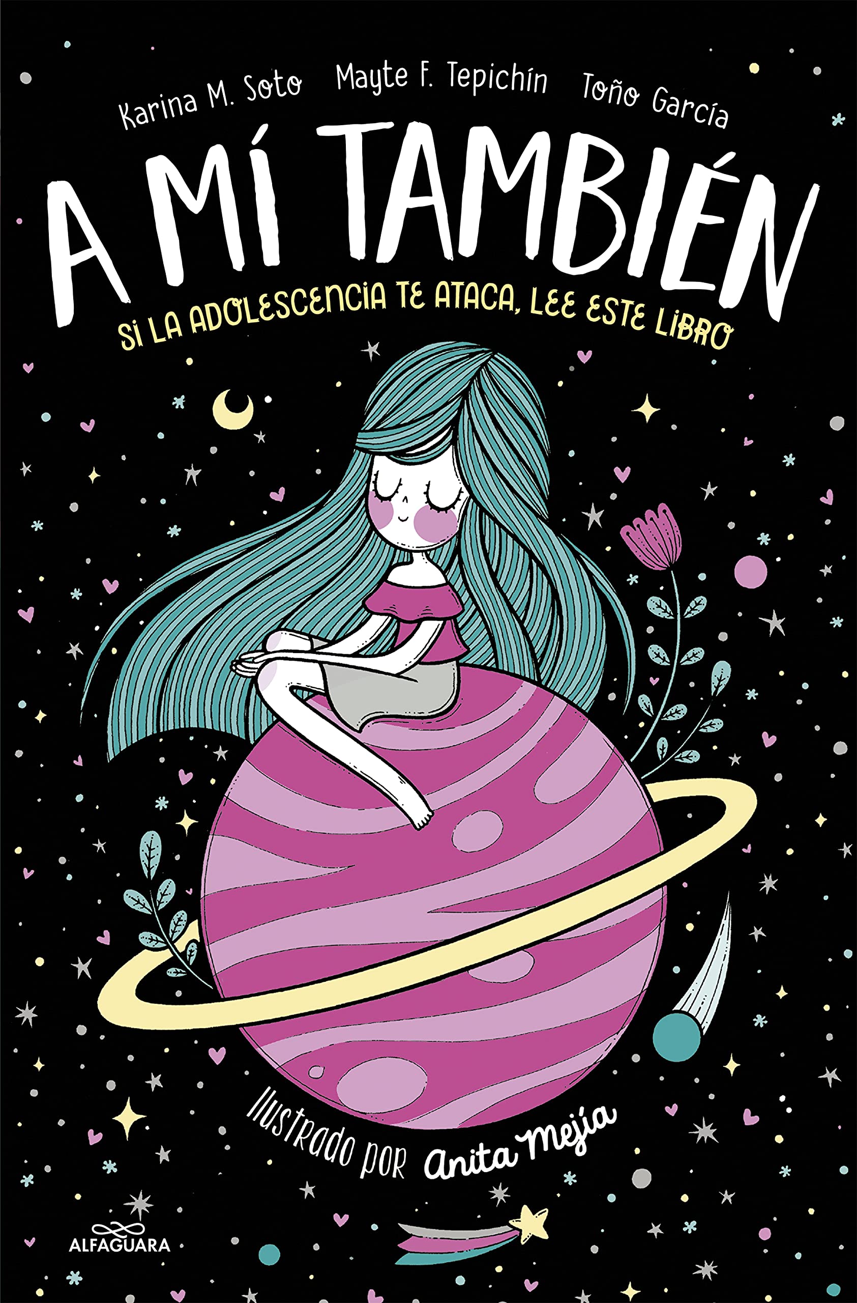 A mí también: Si la adolescencia te ataca, lee este libro (No ficción ilustrados)