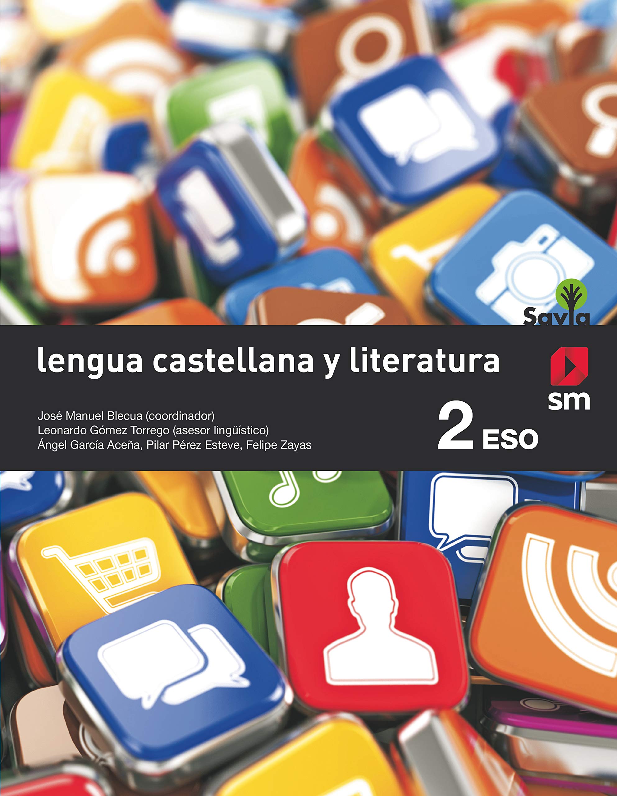 Lengua castellana y literatura. 2 ESO. Savia - 9788467586794