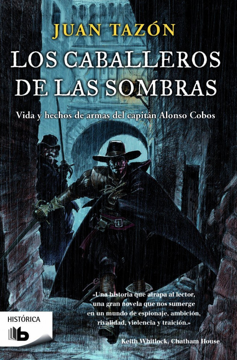 Los caballeros de las sombras: Vida y hechos de armas del capitán Alonso Cano (Ficción)