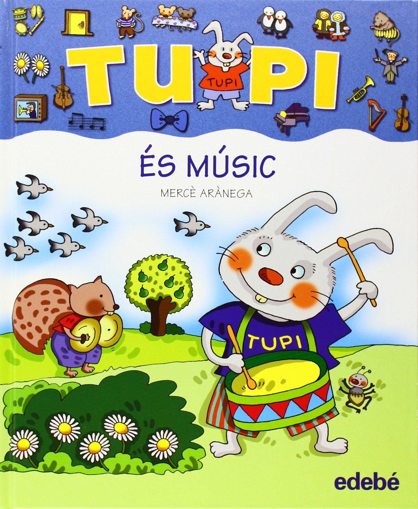 TUPI ÉS MÚSIC (lLLETRA DE PAL)