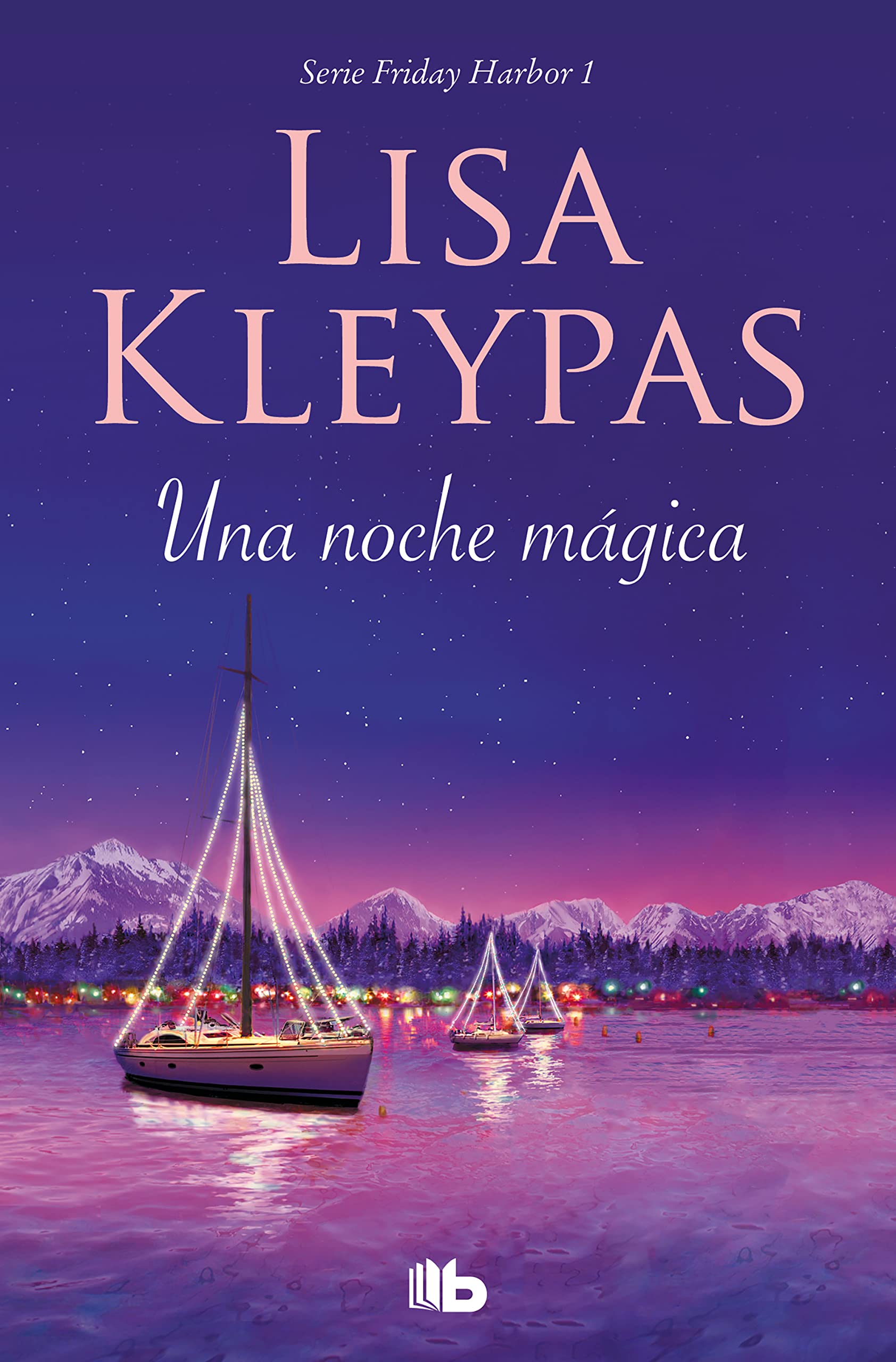 Una noche mágica ( Friday Harbor 1 )/ Christmas Eve at Friday Harbor (Ficción)