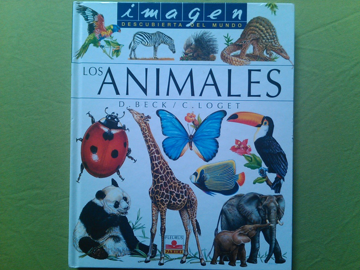 Los animales/ The Animals (Imagen descubierta del mundo/ Discovered Images of the World)