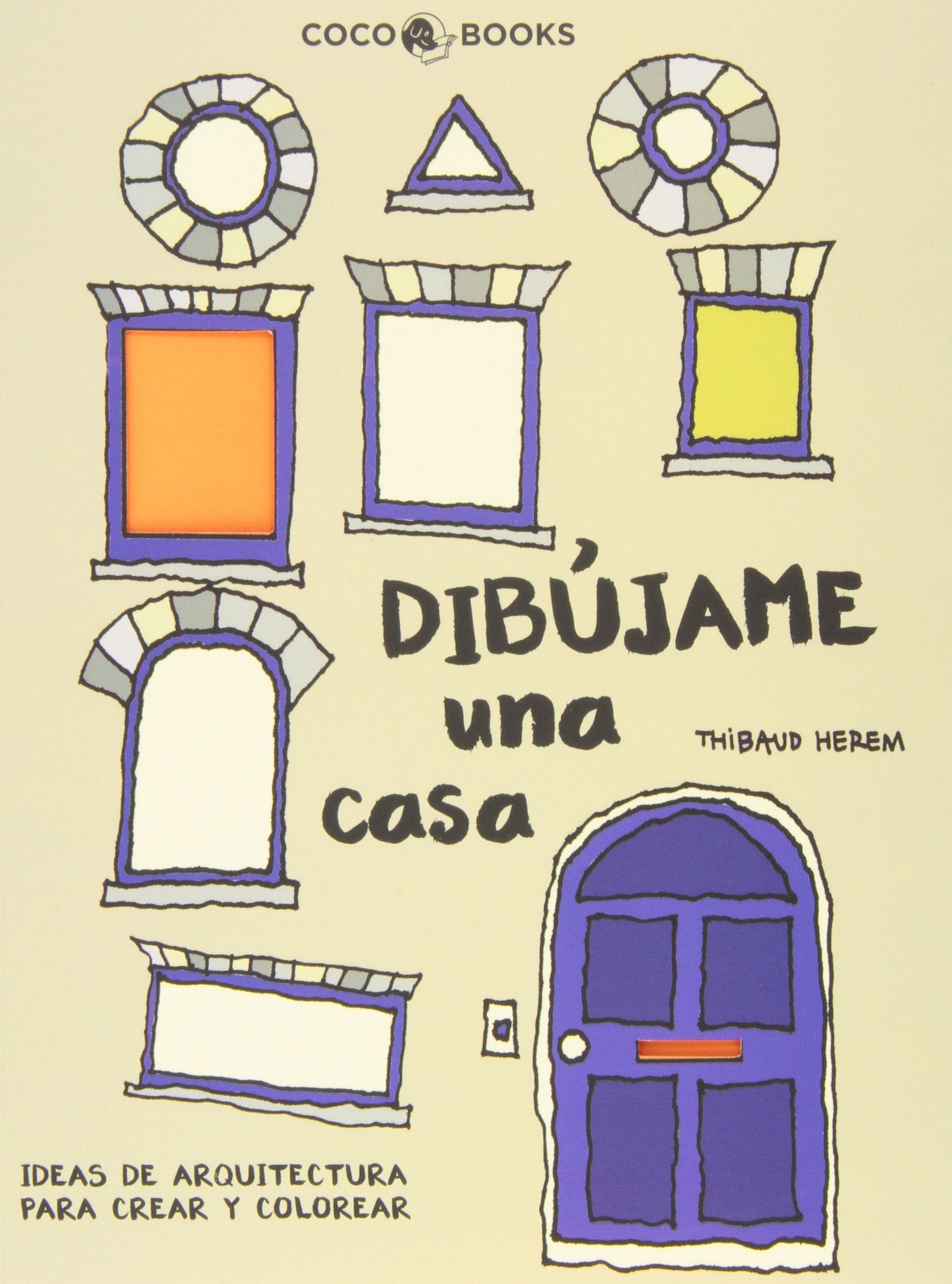 Dibújame una casa: Ideas de arquitectura para crear y colorear (SIN COLECCION)