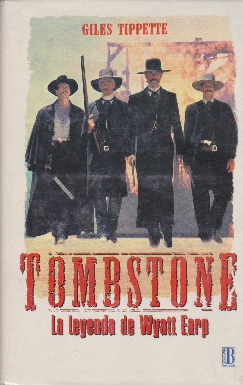 Tombstone la leyenda de wyatt earp